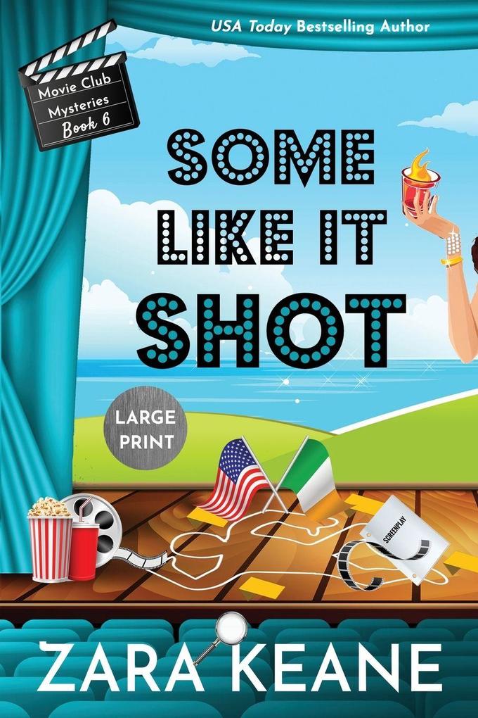 Some Like It Shot (Movie Club Mysteries Book 6)