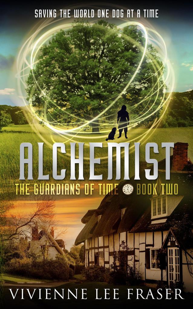 Alchemist (The Guardians of Time #2)