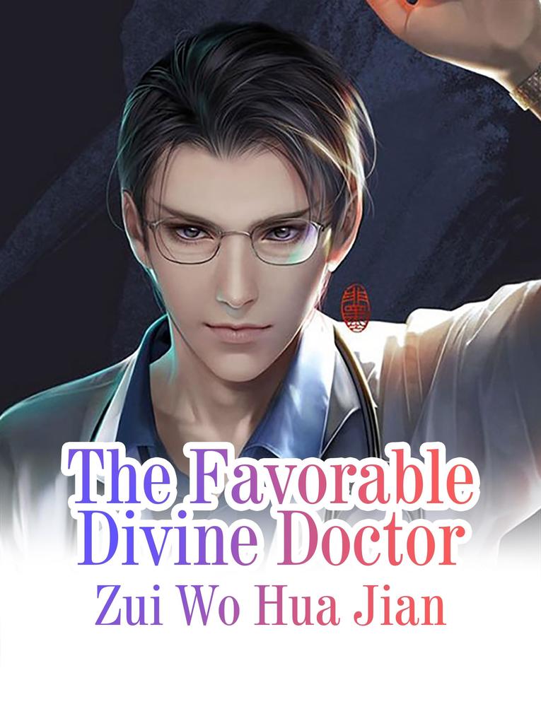 Favorable Divine Doctor