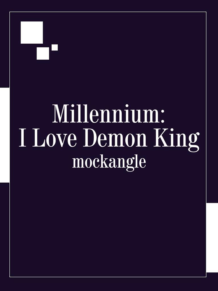 Millennium:  Demon King