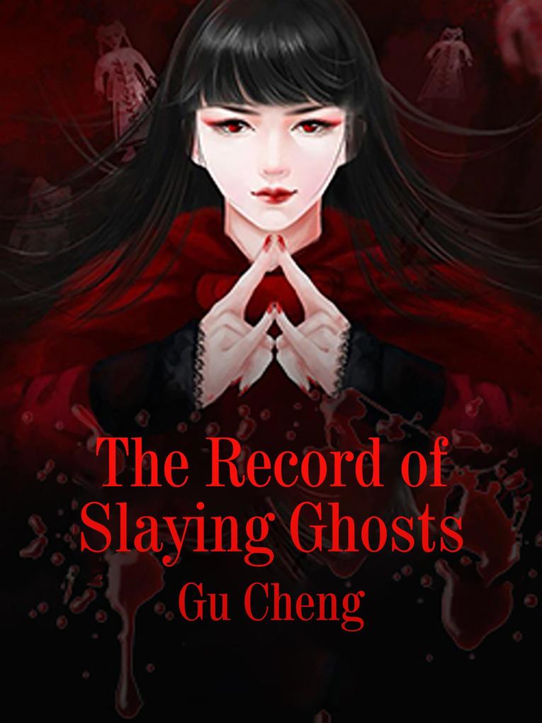 Record of Slaying Ghosts