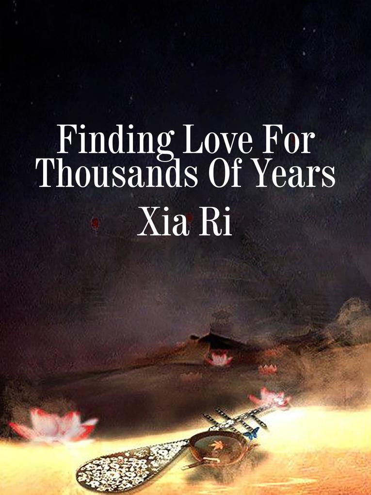 Finding Love For Thousands Of Years
