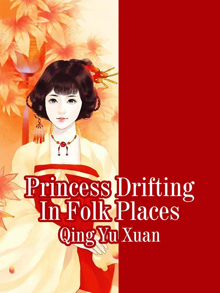 Princess Drifting In Folk Places