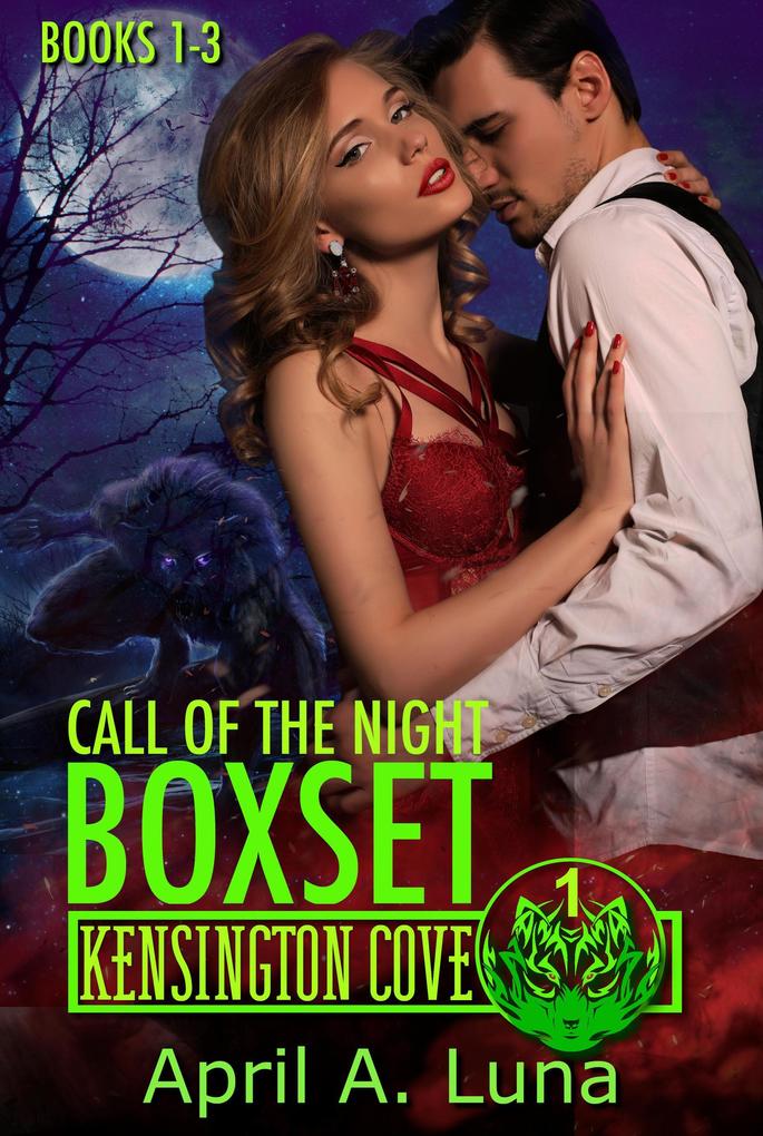 Call of the Night: Books 1-3 (Kensington Cove World #1)