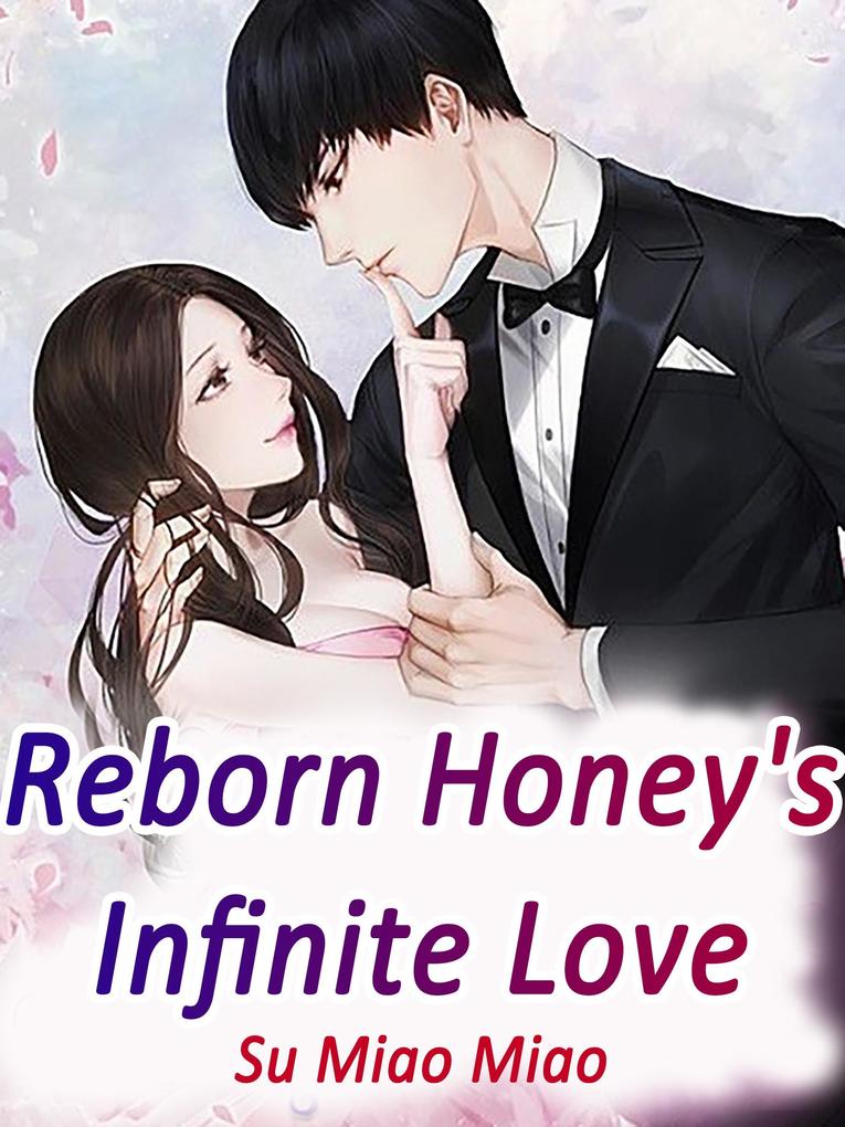 Reborn Honey‘s Infinite Love