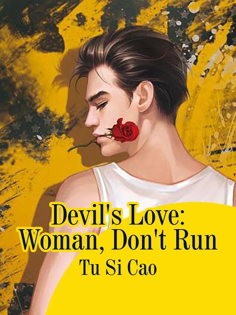 Devil‘s Love: Woman Don‘t Run