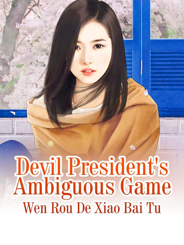 Devil President's Ambiguous Game