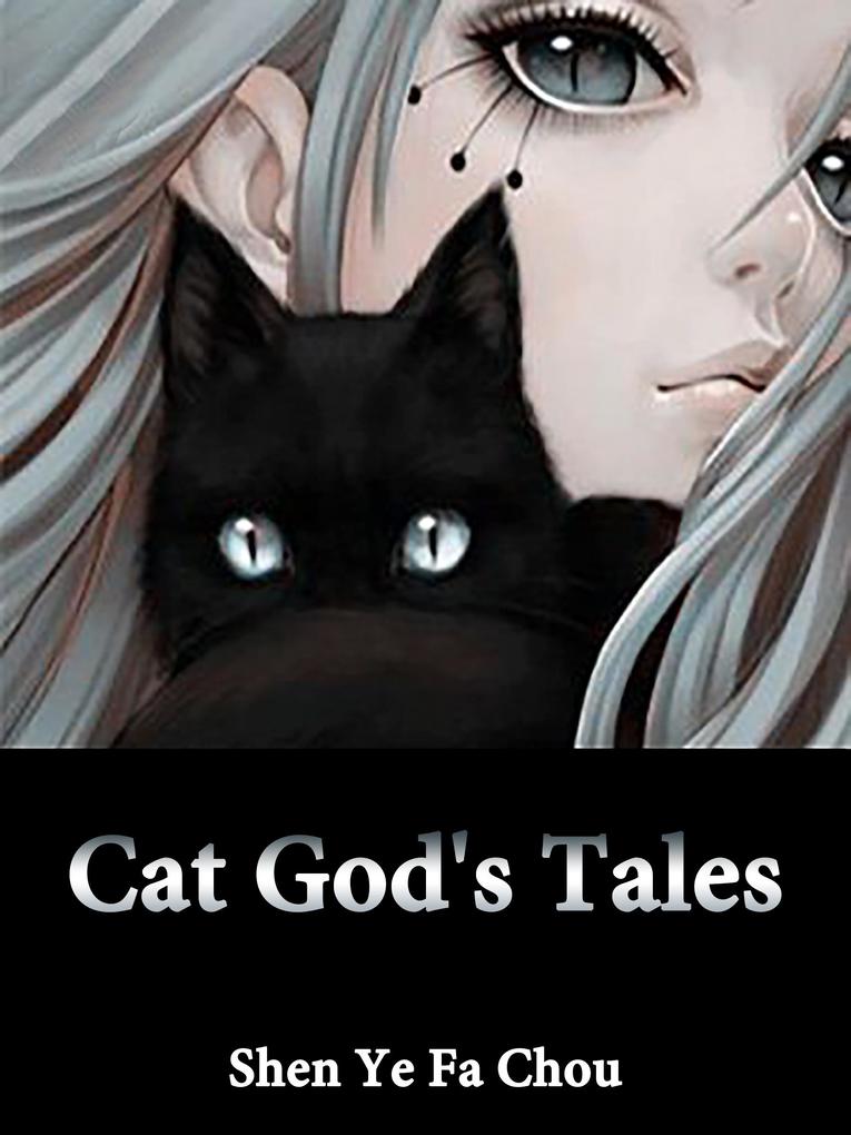Cat God‘s Tales