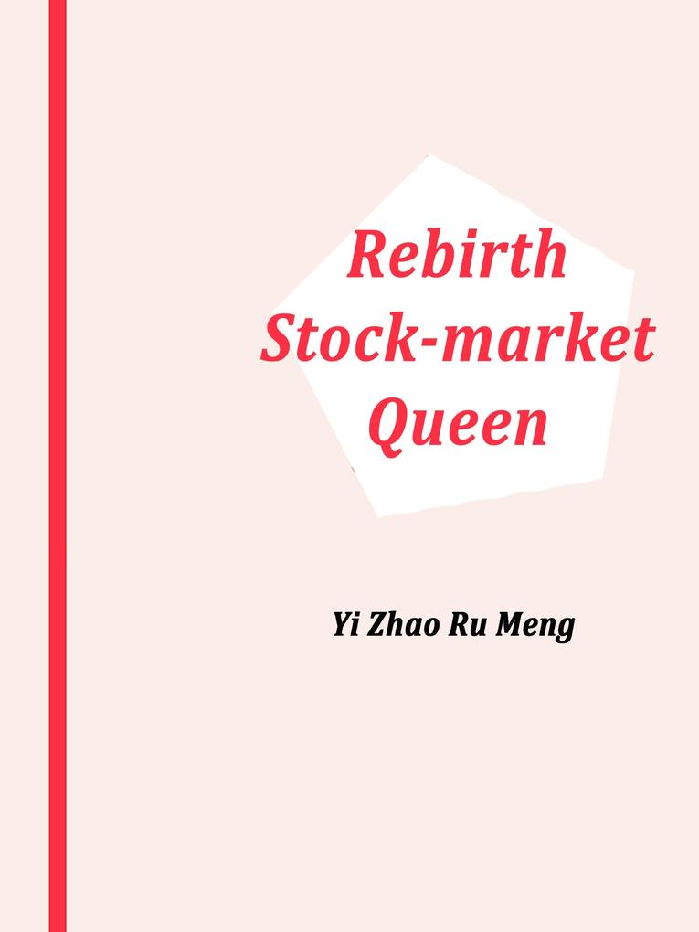 Rebirth: Stock-market Queen