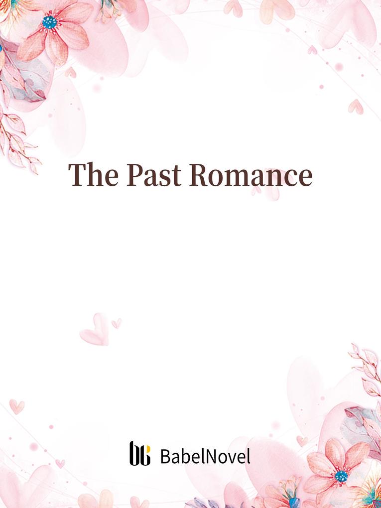 Past Romance