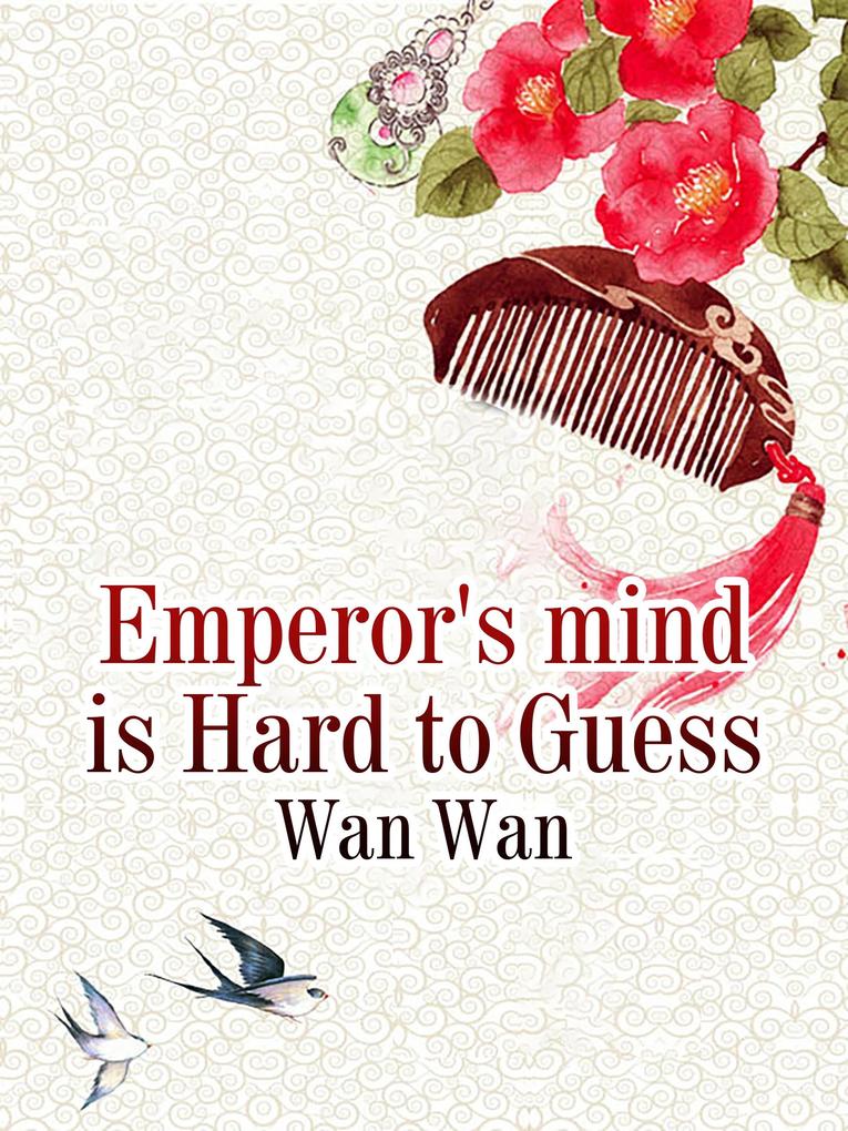 Emperor‘s mind is Hard to Guess