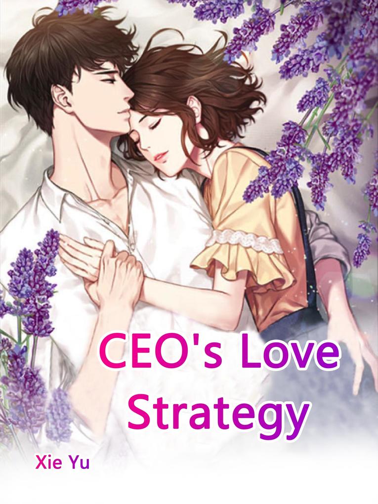 CEO‘s Love Strategy