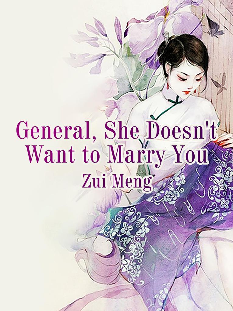 General She Doesn‘t Want to Marry You