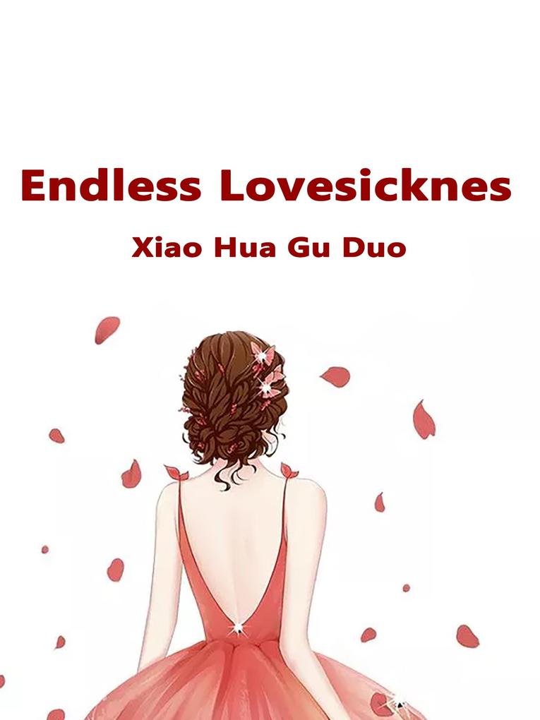 Endless Lovesickness