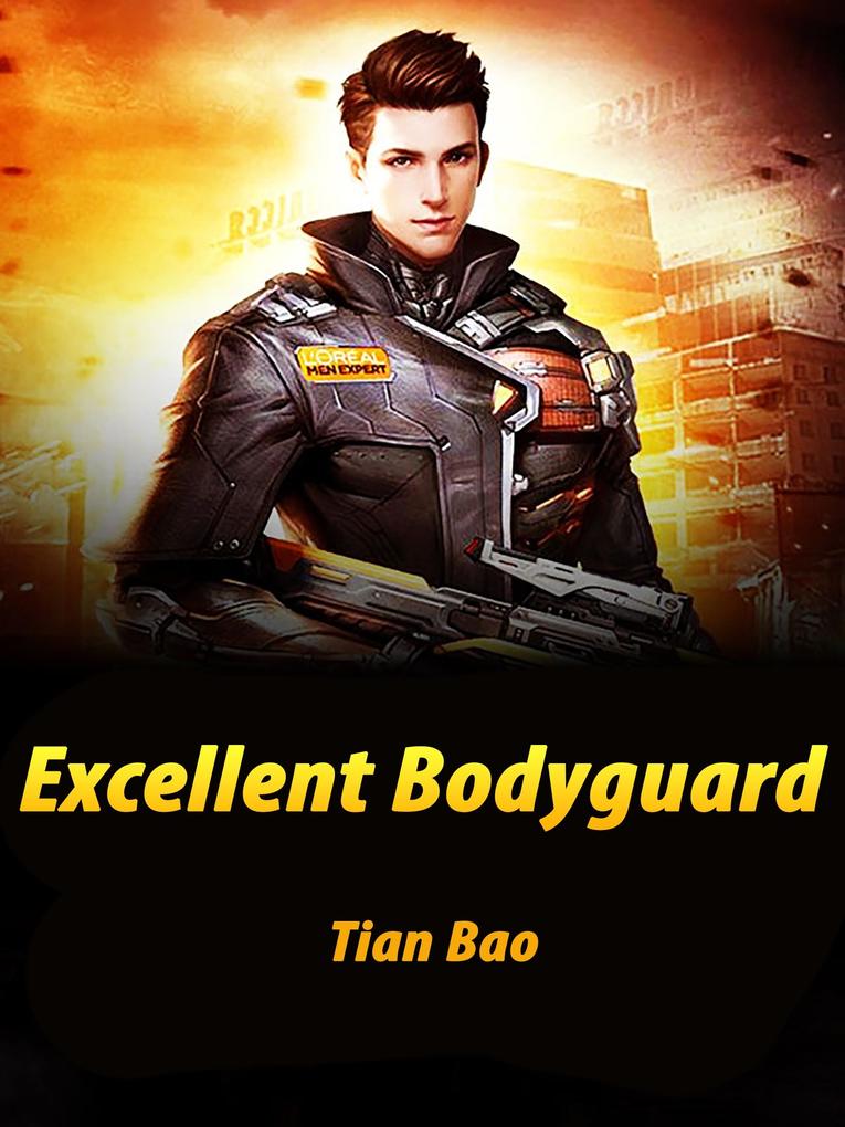 Excellent Bodyguard