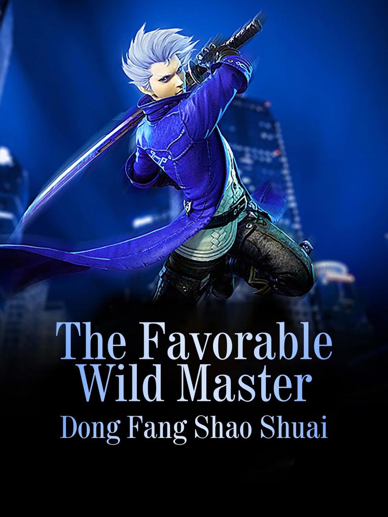 Favorable Wild Master