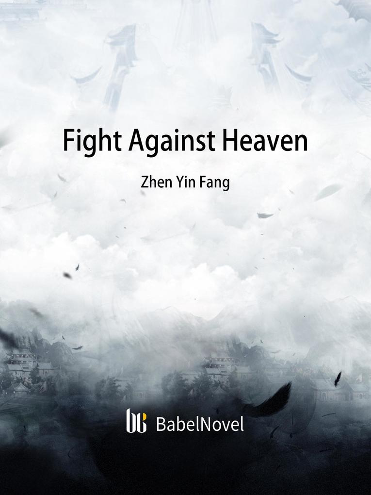 Fight Against Heaven