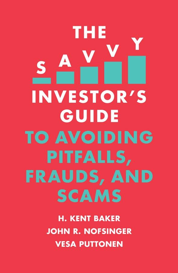 Savvy Investor‘s Guide to Avoiding Pitfalls Frauds and Scams