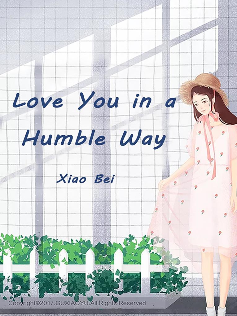 Love You in a Humble Way