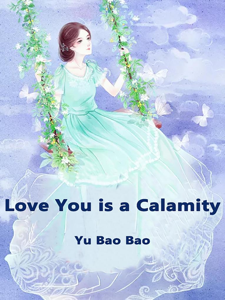 Love You is a Calamity