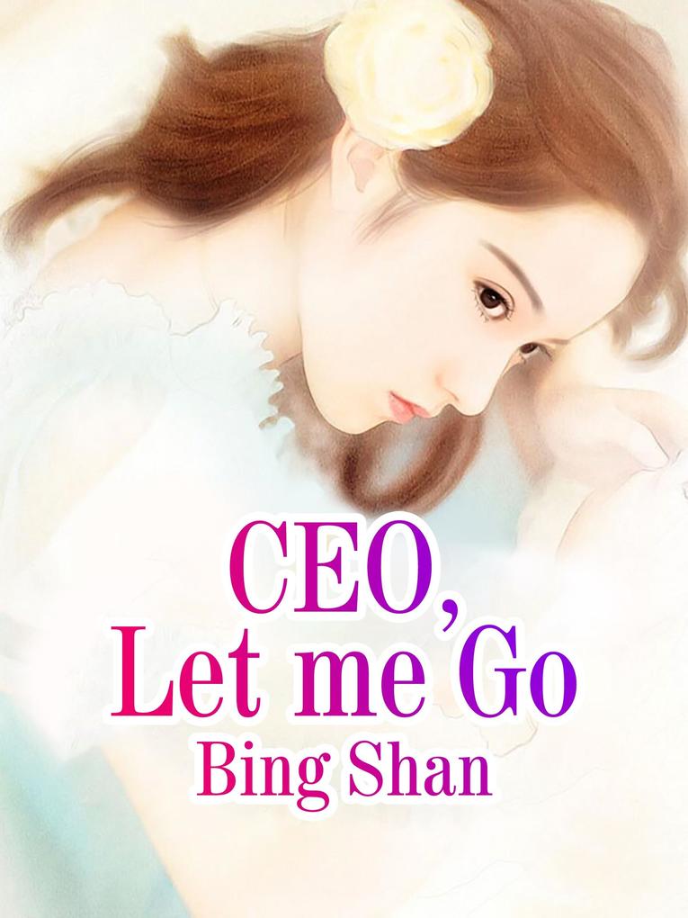 CEO Let me Go