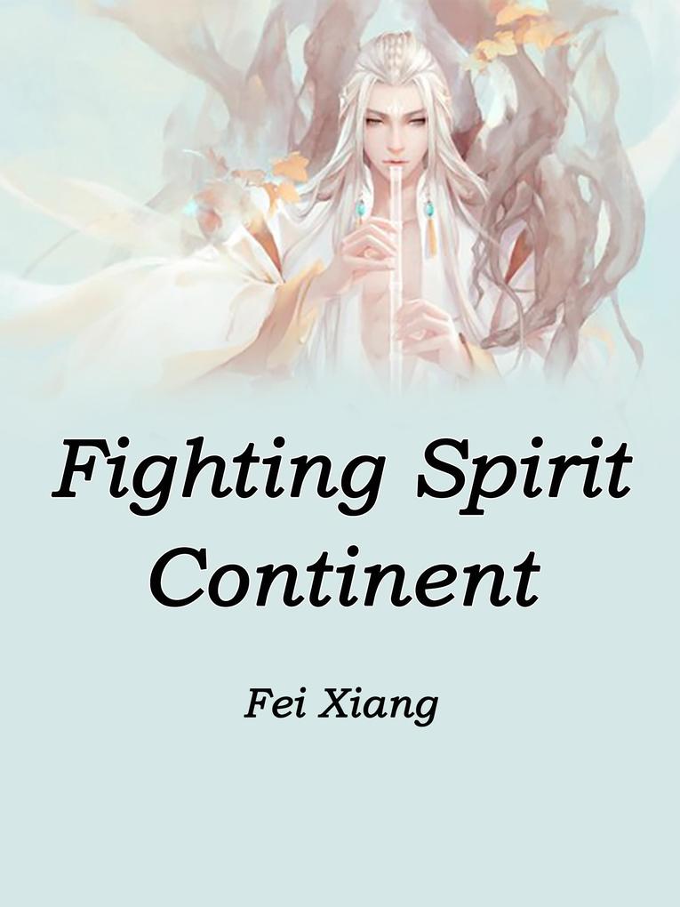 Fighting Spirit Continent