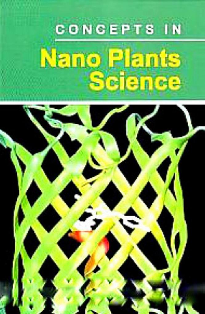 Anmol Publications Pvt Ltd Concepts In Nano Plant Science