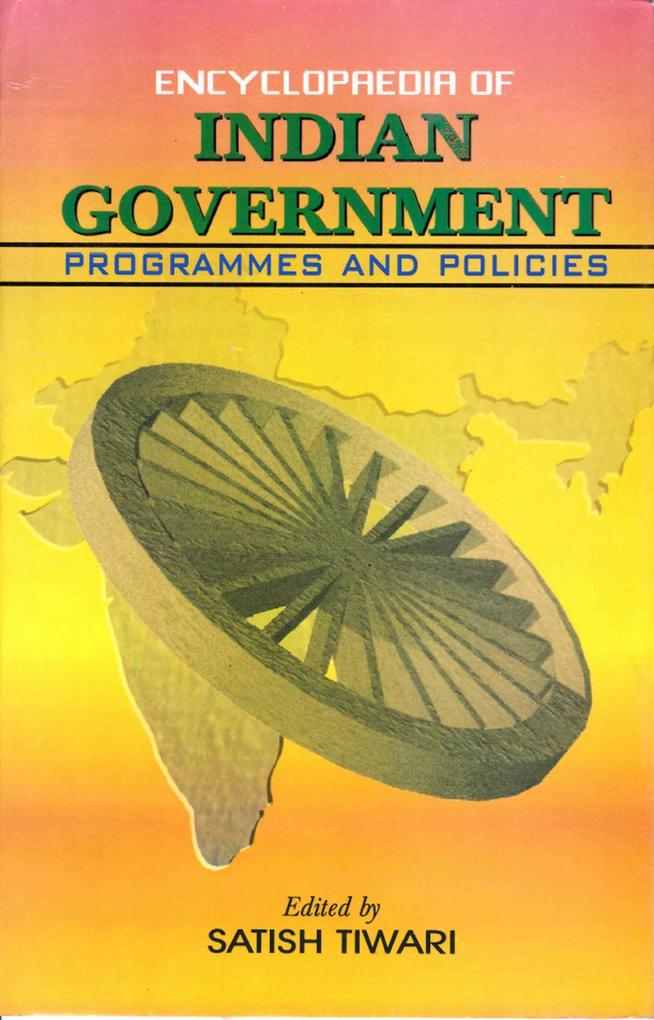 Encyclopaedia Of Indian Government: Programmes And Policies (Home Affairs And National Security)