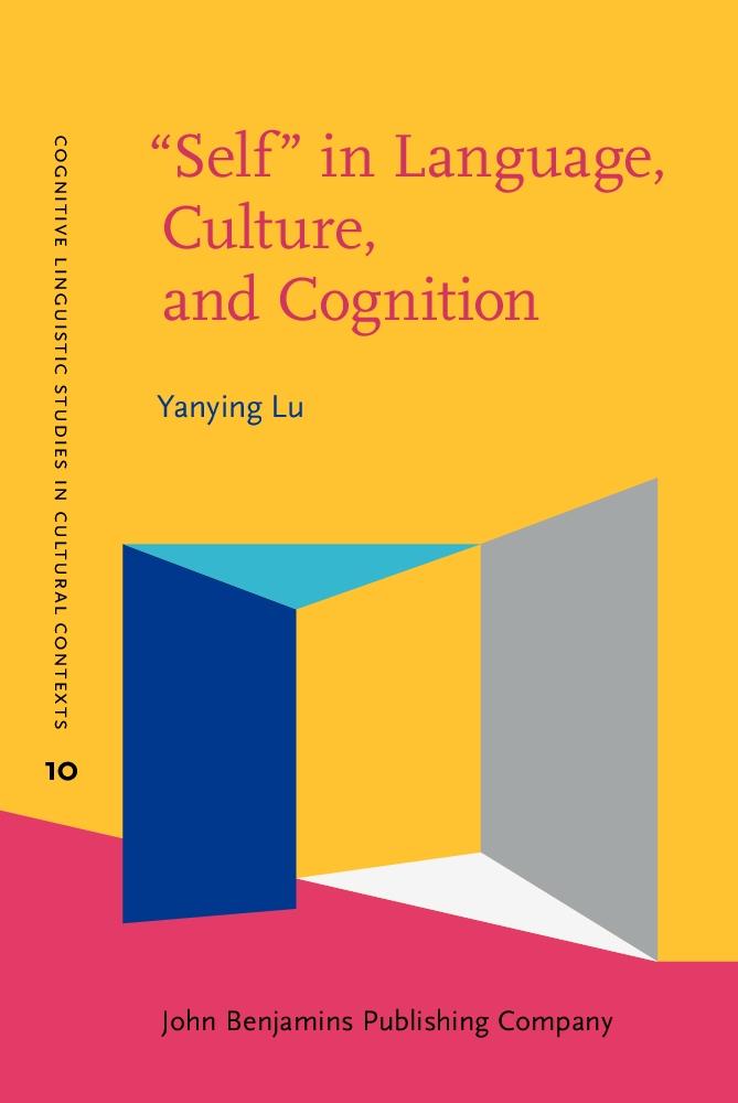 &quote;Self&quote; in Language Culture and Cognition