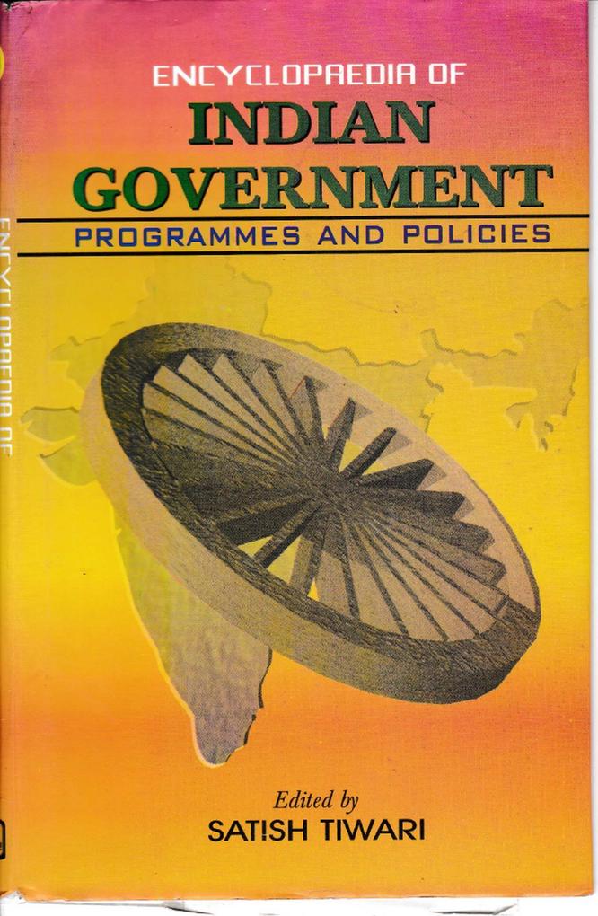 Encyclopaedia Of Indian Government: Programmes And Policies (Textile Industry)