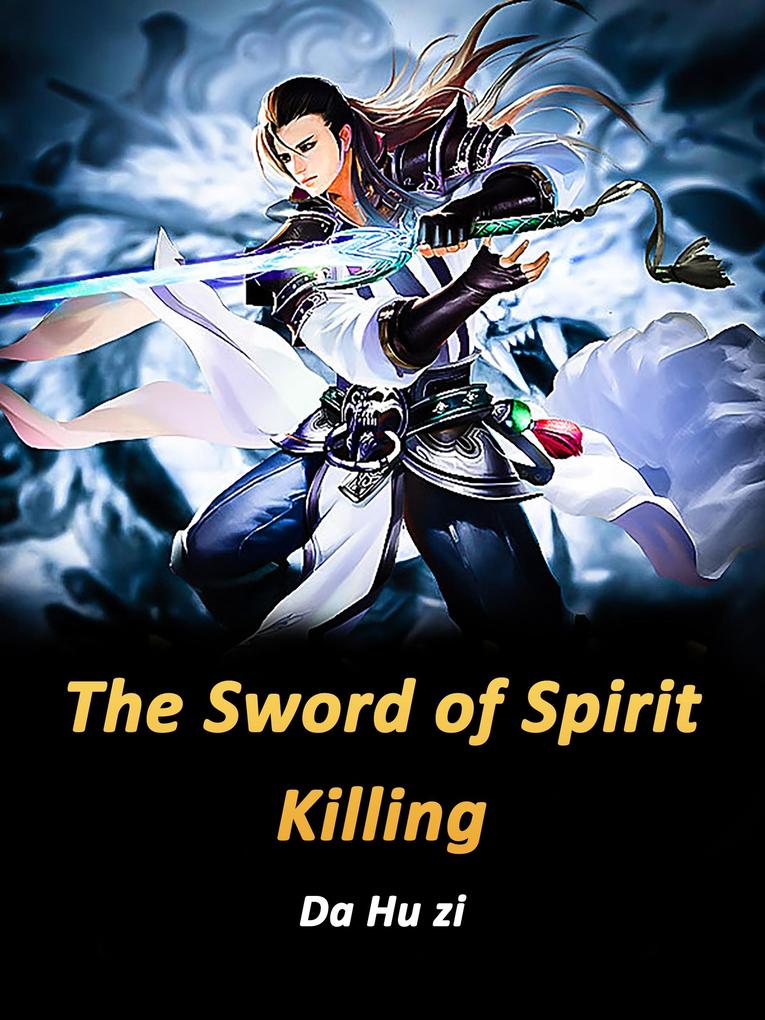Sword of Spirit Killing