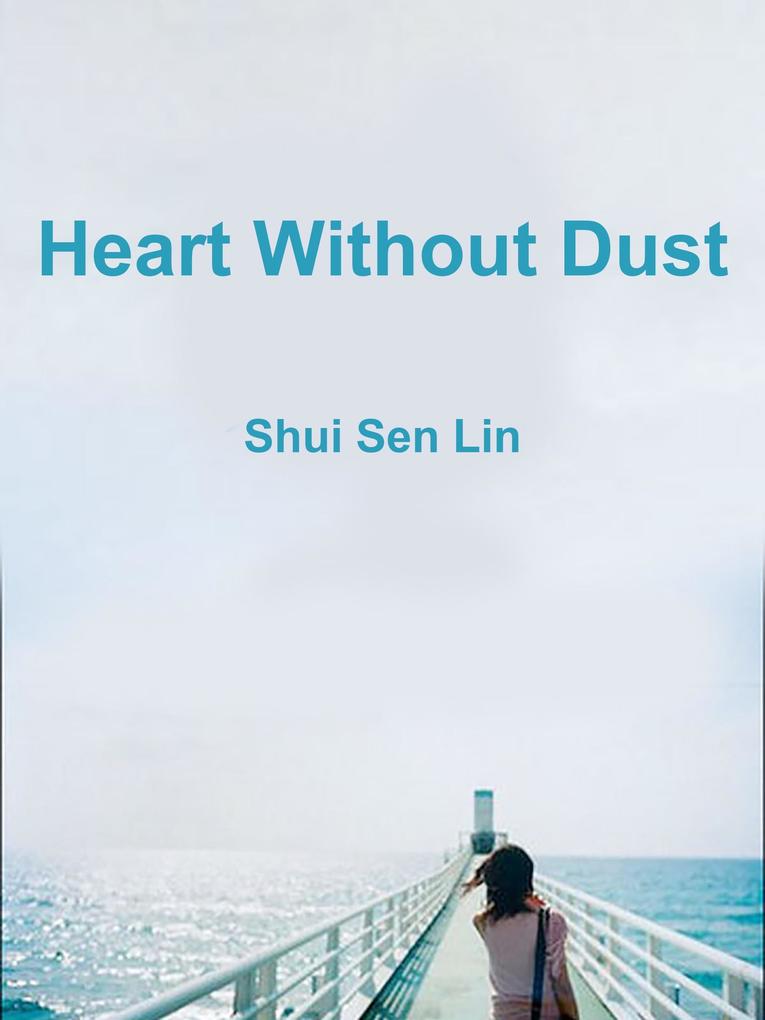 Heart Without Dust