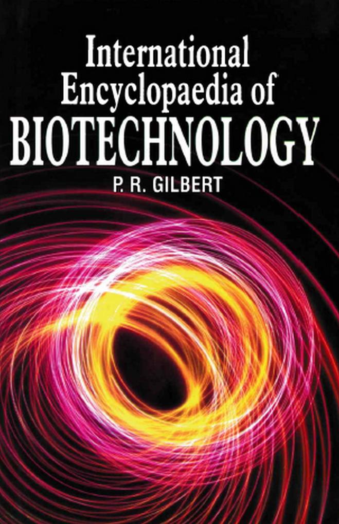 International Encyclopaedia of Biotechnology (Applied Biotechnology)