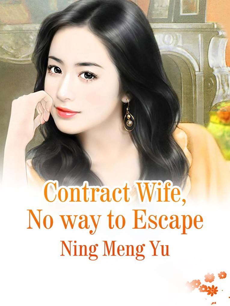 Contract Wife No way to Escape
