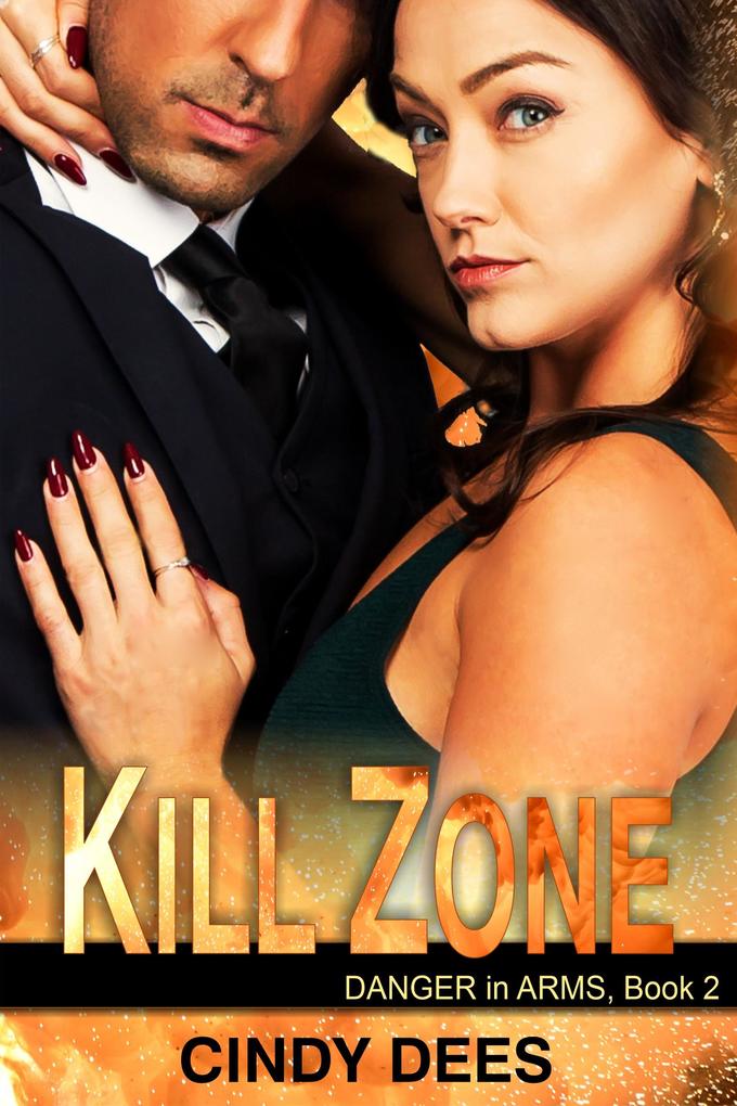 Kill Zone (Danger in Arms Book 2)