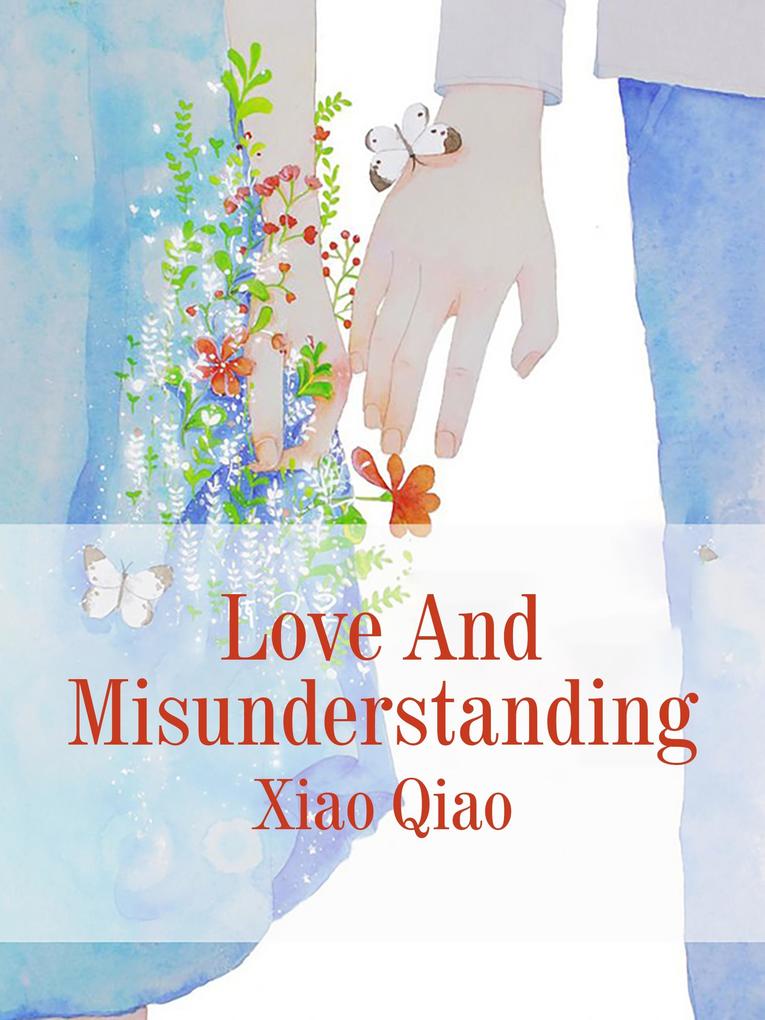 Love And Misunderstanding