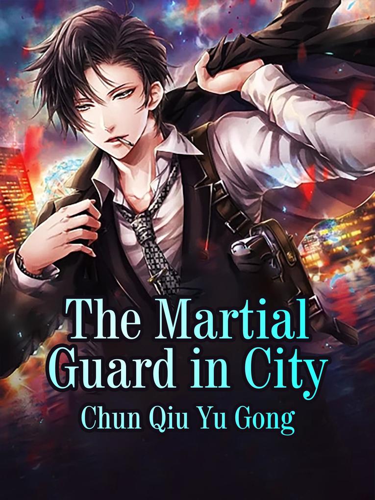 Martial Guard in City