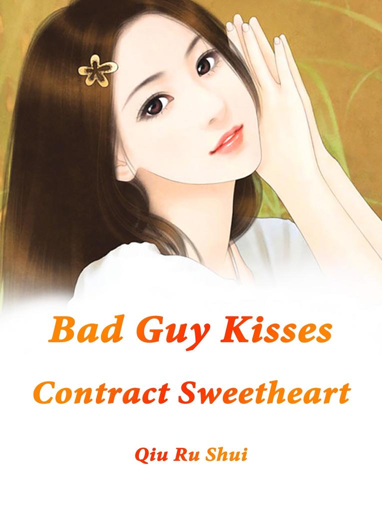 Bad Guy Kisses Contract Sweetheart