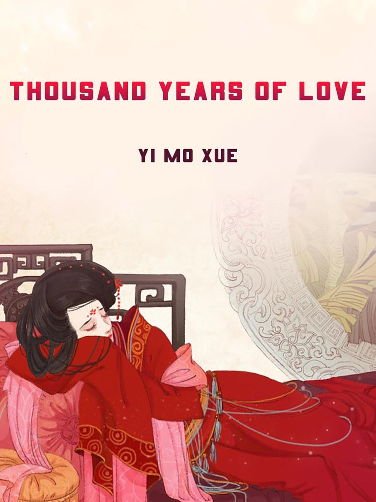 Thousand Years of Love