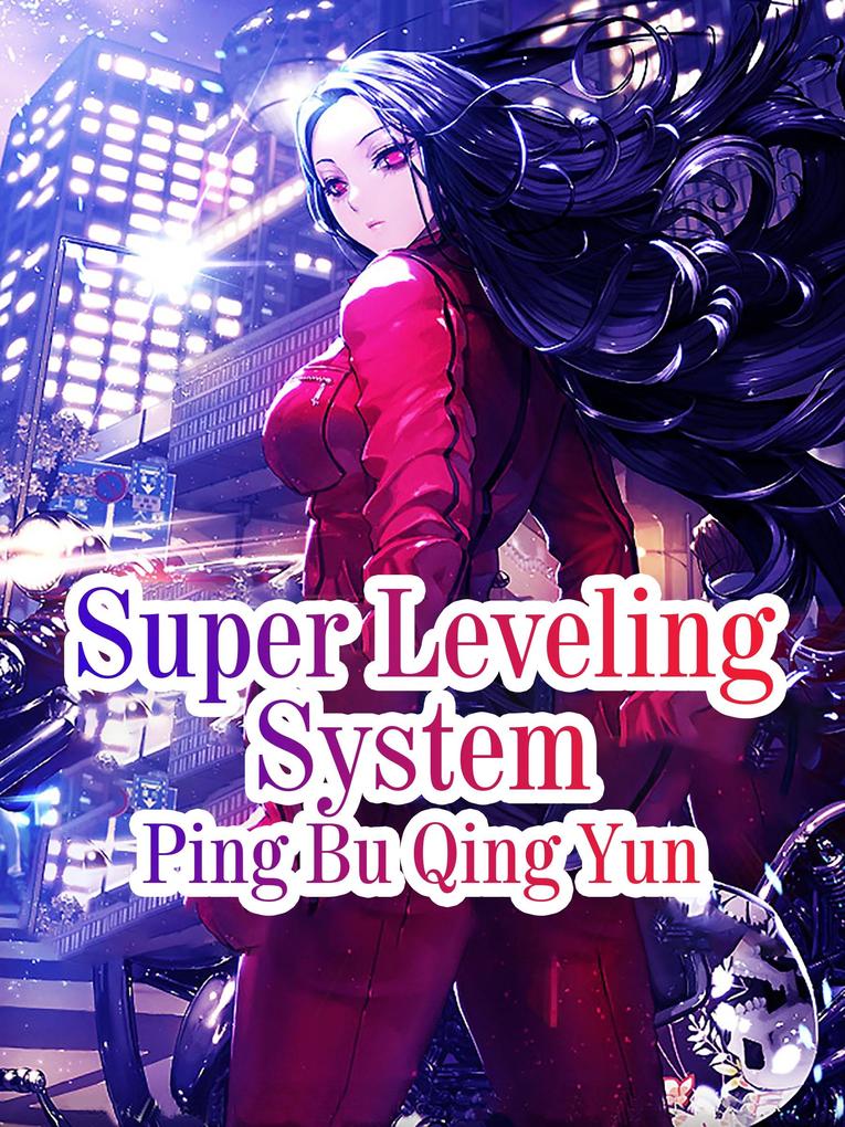 Super Leveling System