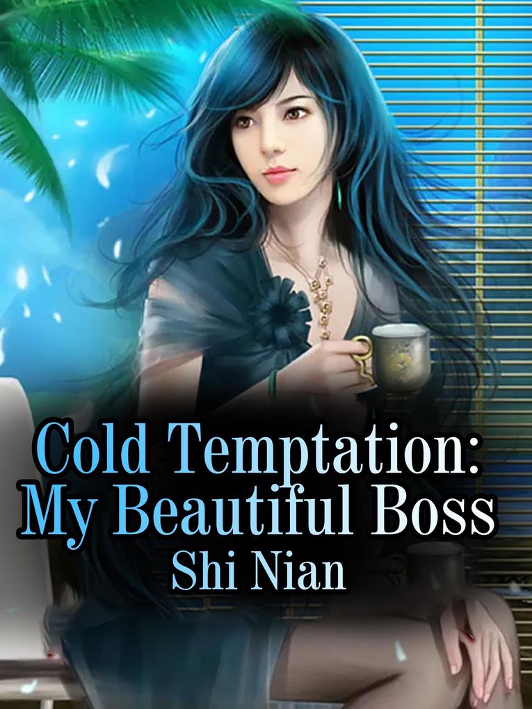 Cold Temptation: My Beautiful Boss