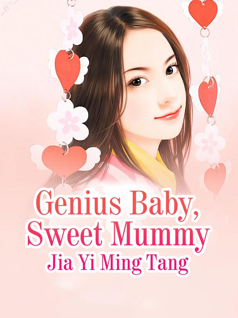 Genius Baby Sweet Mummy