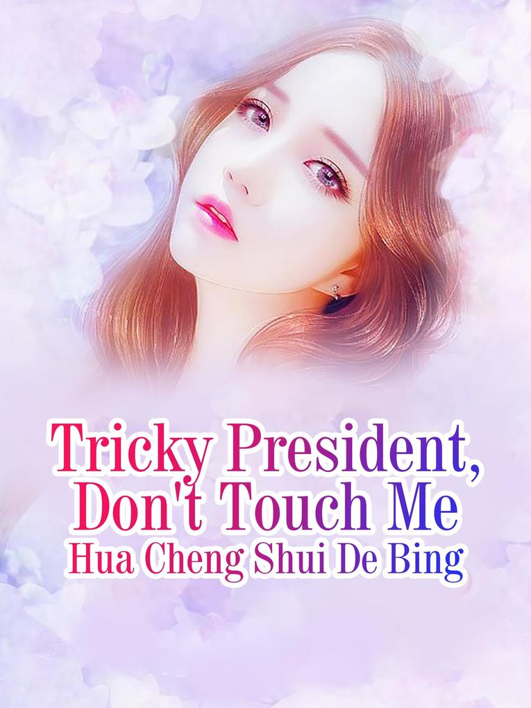Tricky President Don't Touch Me