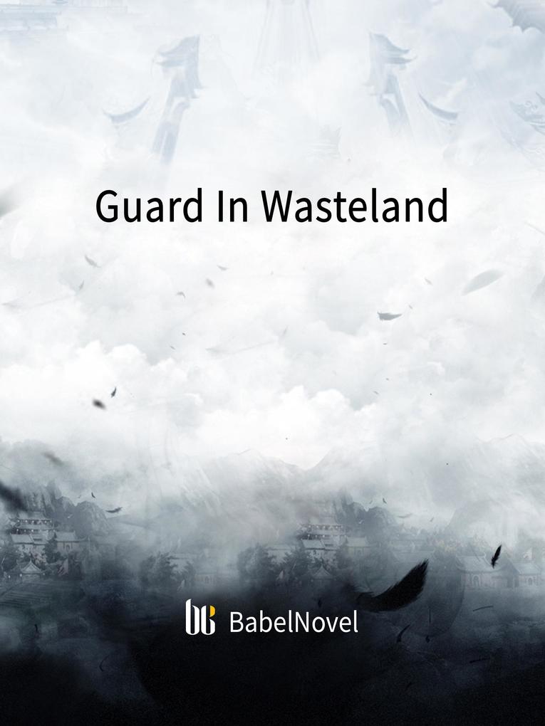 Guard In Wasteland