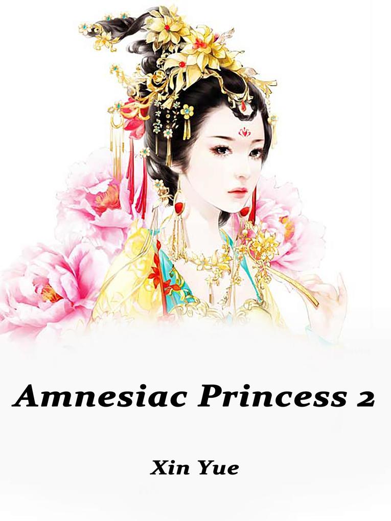 Amnesiac Princess 1