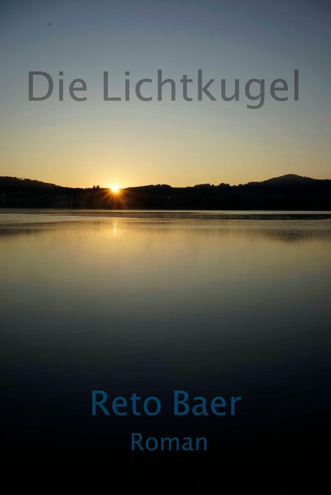 Die Lichtkugel