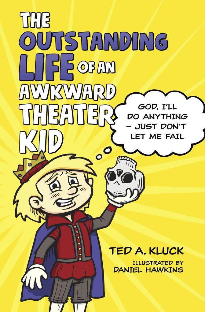 Outstanding Life of an Awkward Theater Kid