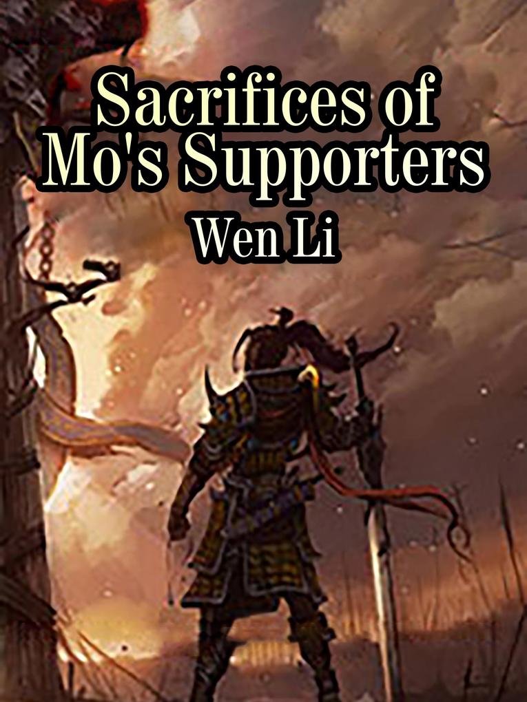 Sacrifices of Mo‘s Supporters
