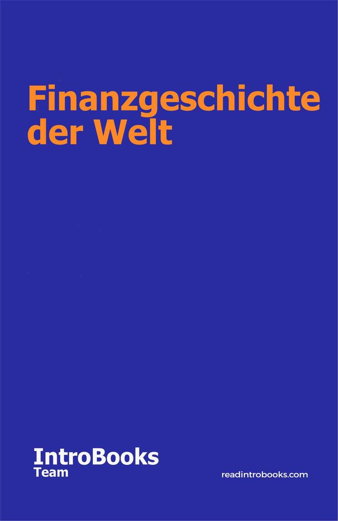 Finanzgeschichte der Welt