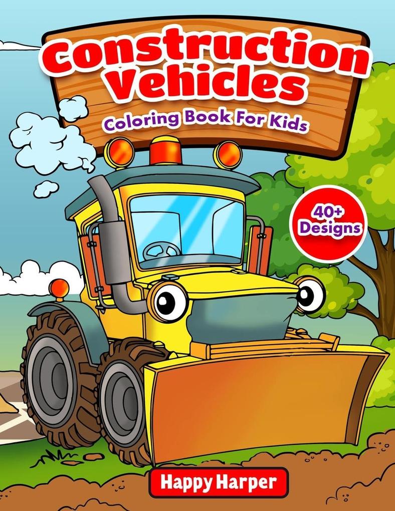 Construction Vehicles Coloring Book